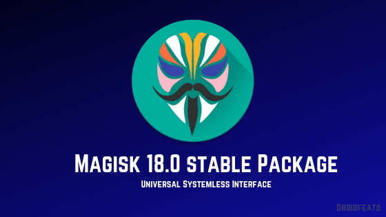 Magisk 18.0 Stable