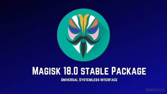 Magisk 18.0 Stable
