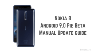 How to update Nokia 8 to Android 9 Pie Official Beta firmware manually