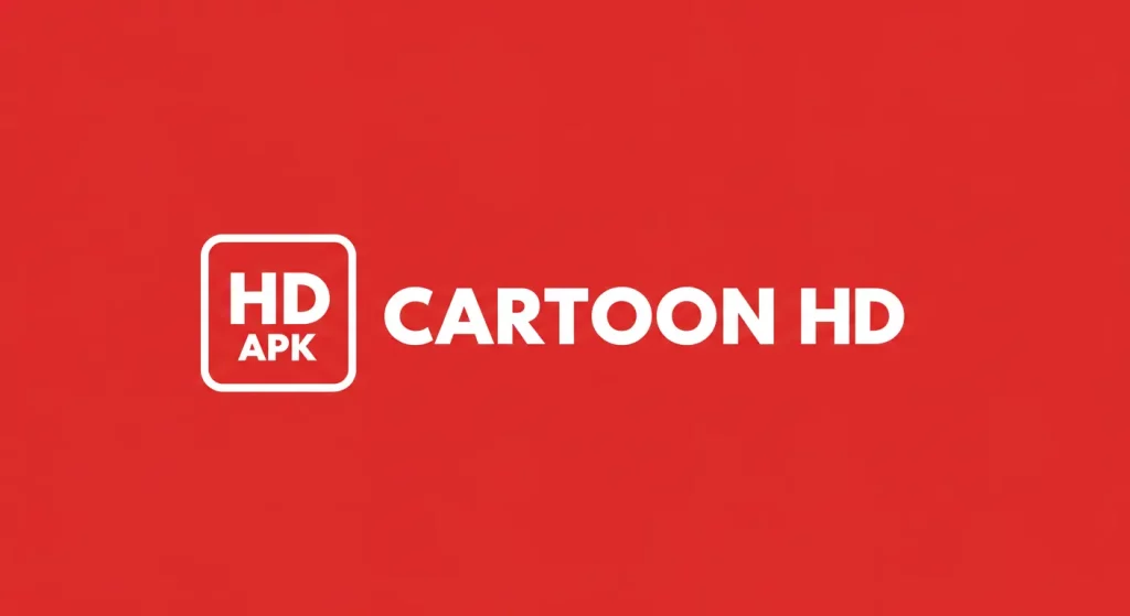 Cartoon HD APK
